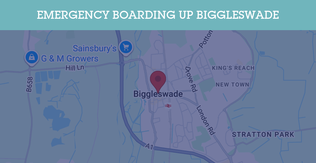 Emergency Boarding Up Services in Biggleswade - SG18
