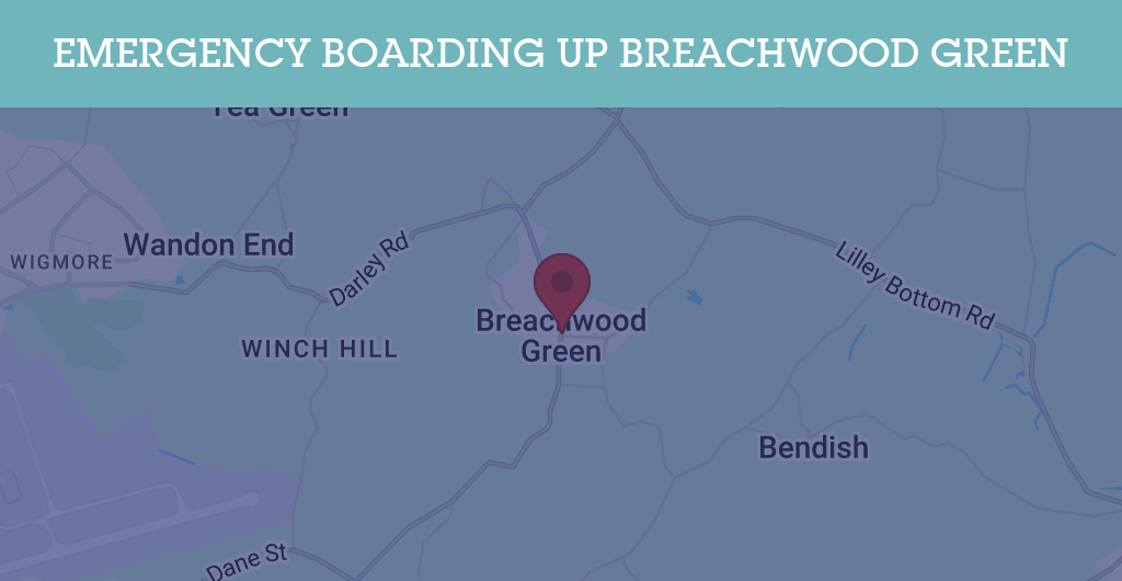 Emergency Boarding Up Services in Breachwood Green - SG4