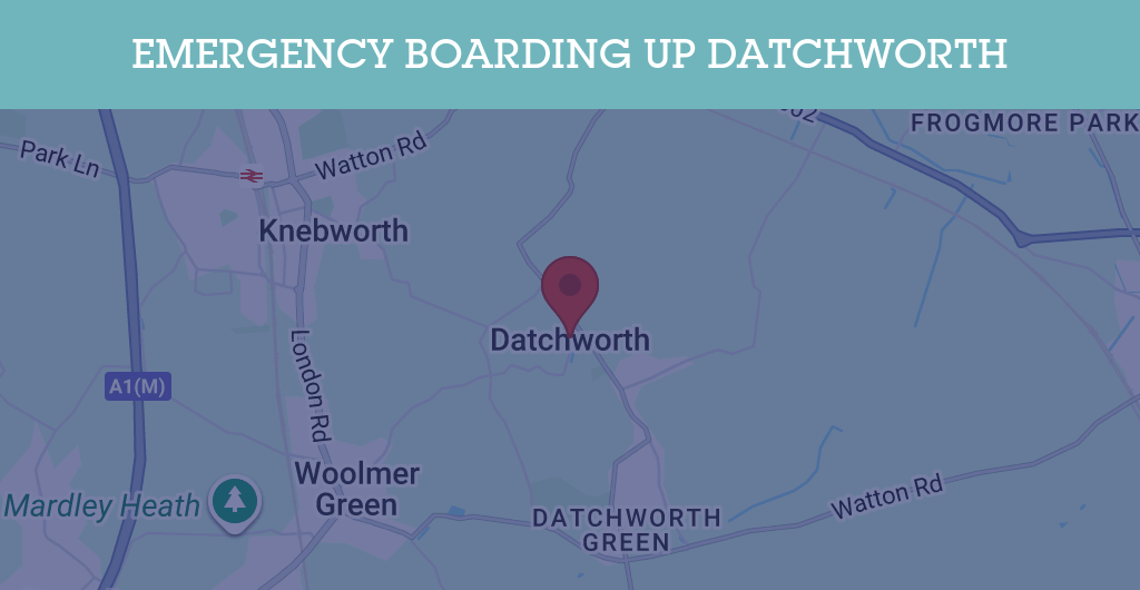 Emergency Boarding Up Services in Datchworth - SG3