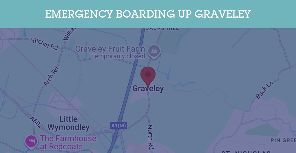 Emergency Boarding Up Services in Graveley - SG4