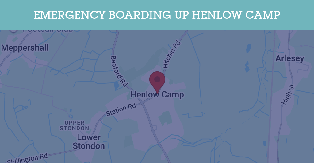 Emergency Boarding Up Services in Henlow Camp - SG16