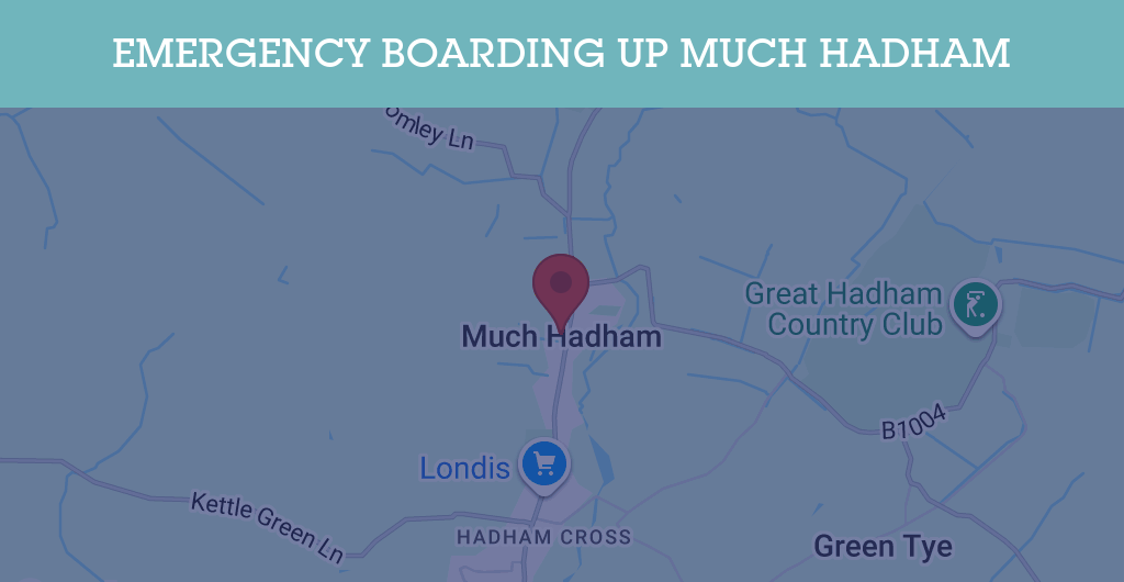 Emergency Boarding Up Services in Much Hadham - SG10