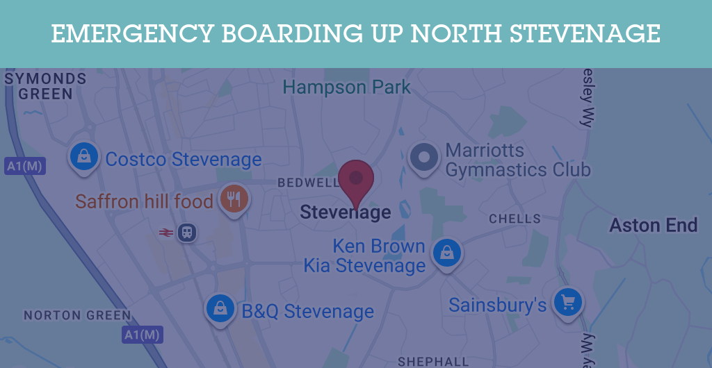 Emergency Boarding Up Services in North Stevenage - SG1